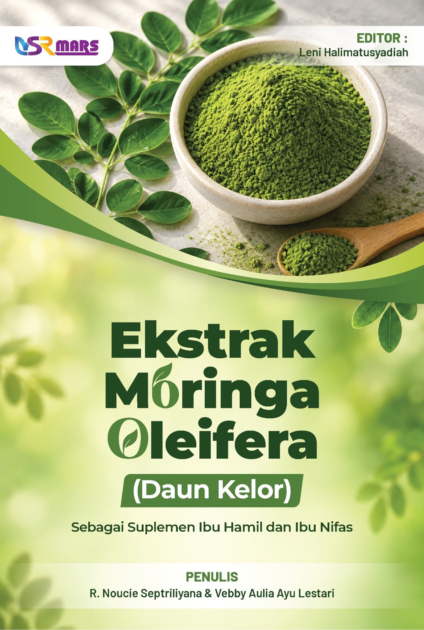 Cover Ekstrak Moringa Oleifera (Daun Kelor) sebagai Suplemen Ibu Hamil dan Ibu Nifas