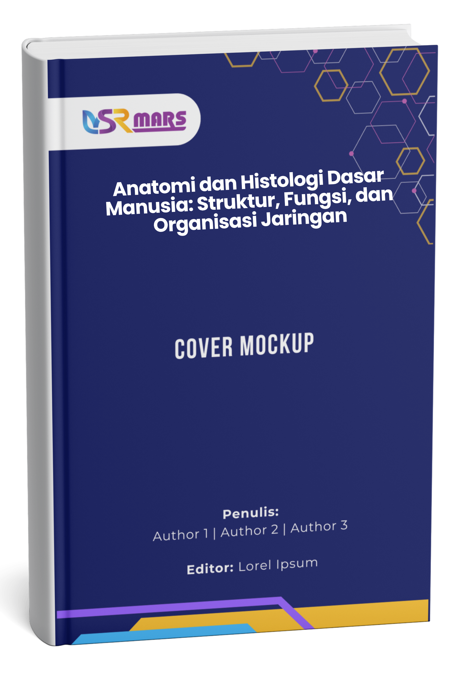 Cover Anatomi dan Histologi Dasar Manusia: Struktur, Fungsi, dan Organisasi Jaringan
