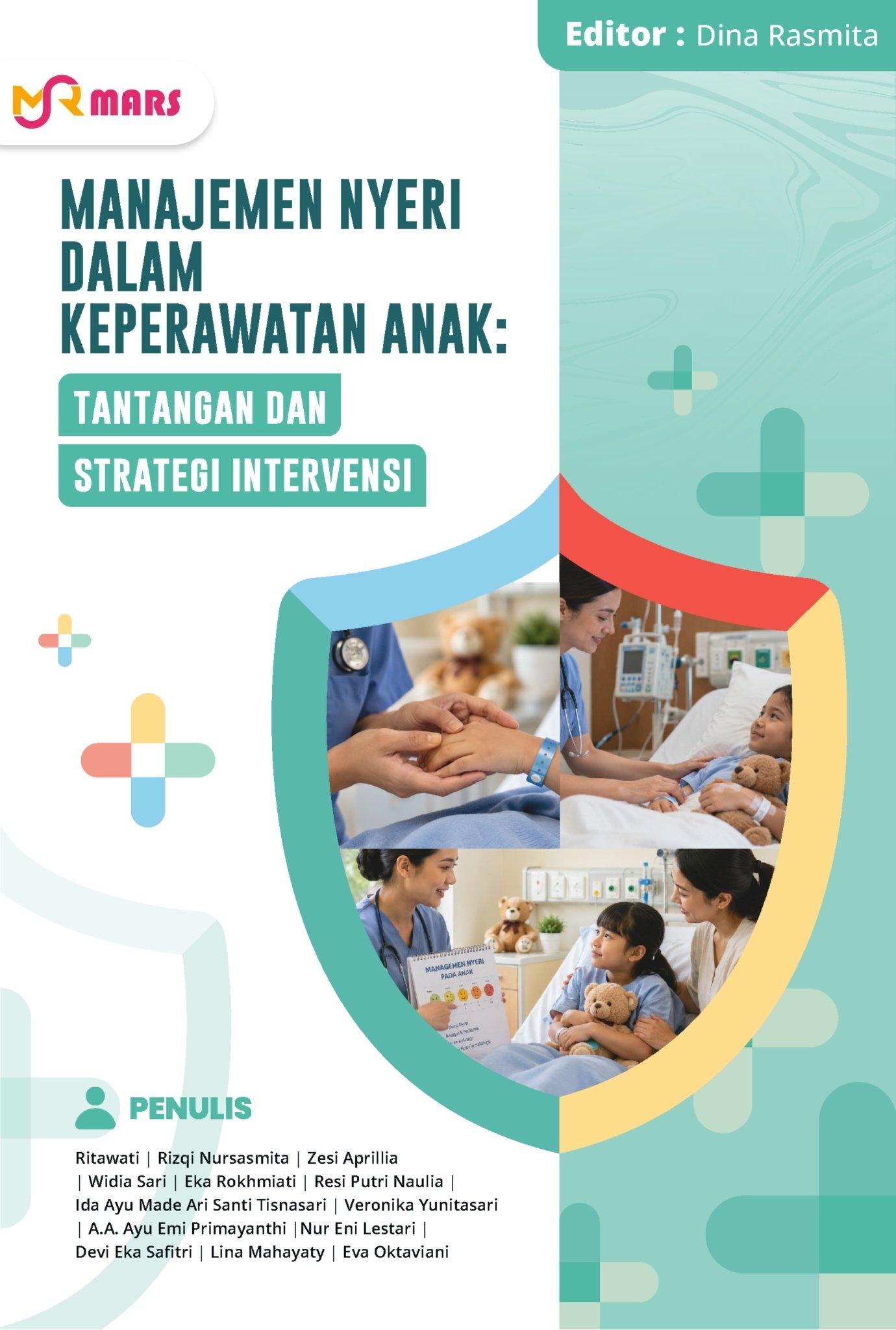 Cover Manajemen Nyeri dalam Keperawatan Anak: Tantangan dan Strategi Intervensi