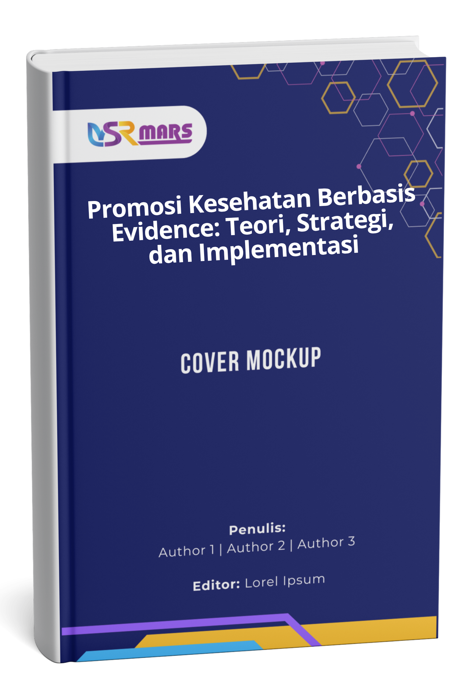 Cover Promosi Kesehatan Berbasis Evidence: Teori, Strategi, dan Implementasi