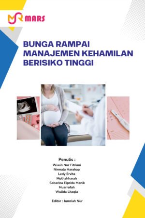 Bunga Rampai Manajemen Kehamilan Berisiko Tinggi