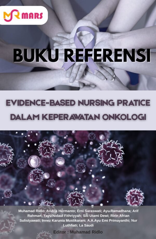 Buku Referensi Evidence-Based Nursing Pratice Dalam Keperawatan Onkologi