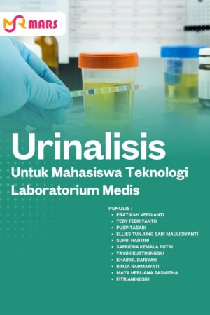 Urinalisis untuk Mahasiswa Teknologi Laboratorium Medis