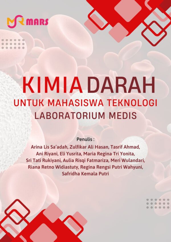 Kimia Darah Untuk Mahasiswa Teknologi Laboratorium Medis