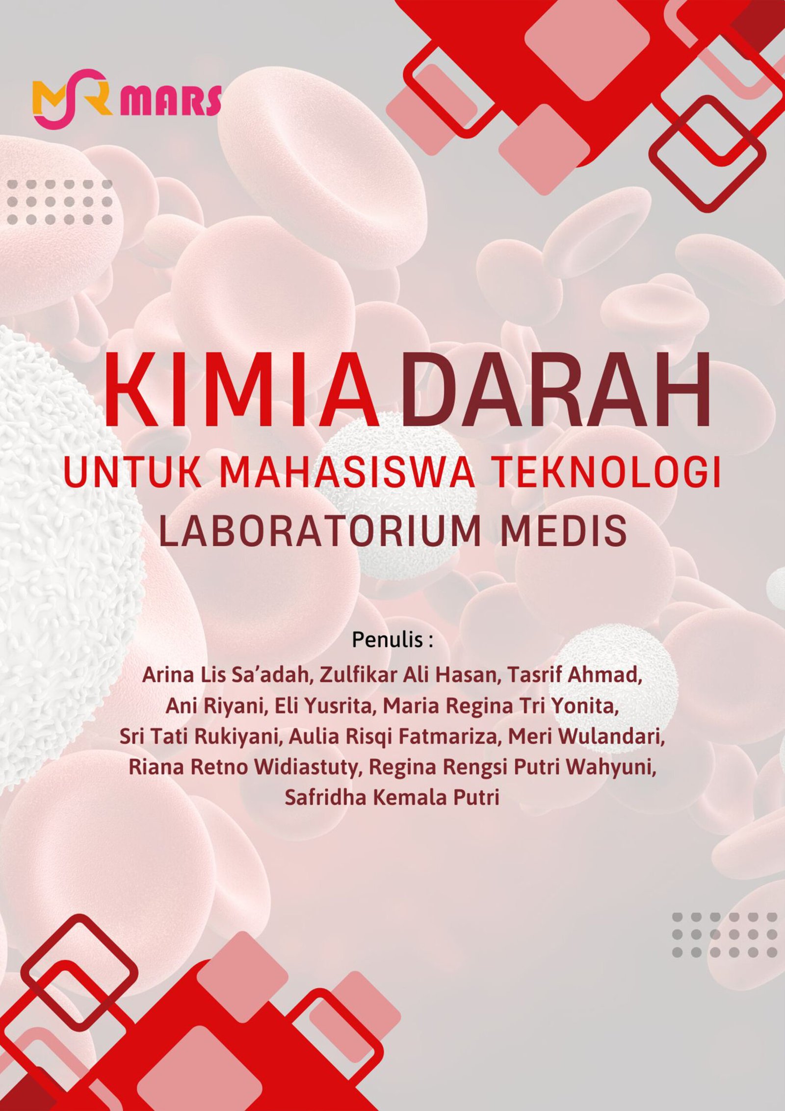 Cover untuk Kimia Darah Untuk Mahasiswa Teknologi Laboratorium Medis