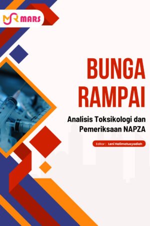 Bunga Rampai Analisis Toksikologi dan Pemeriksaan NAPZA