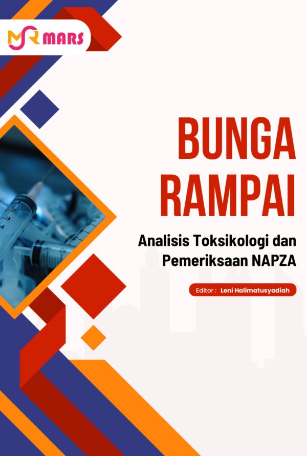 Bunga Rampai Analisis Toksikologi dan Pemeriksaan NAPZA